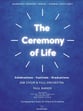 The Ceremony of Life SAB choral sheet music cover